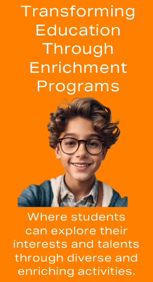 Transforming Education Through Enrichment Programs