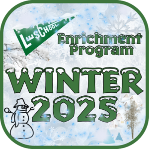 LeschiES Enrichment Program Winter 2025